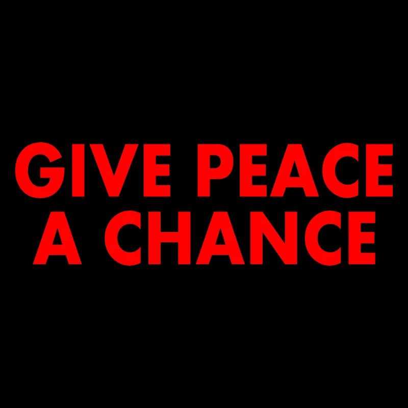 Give peace a chance