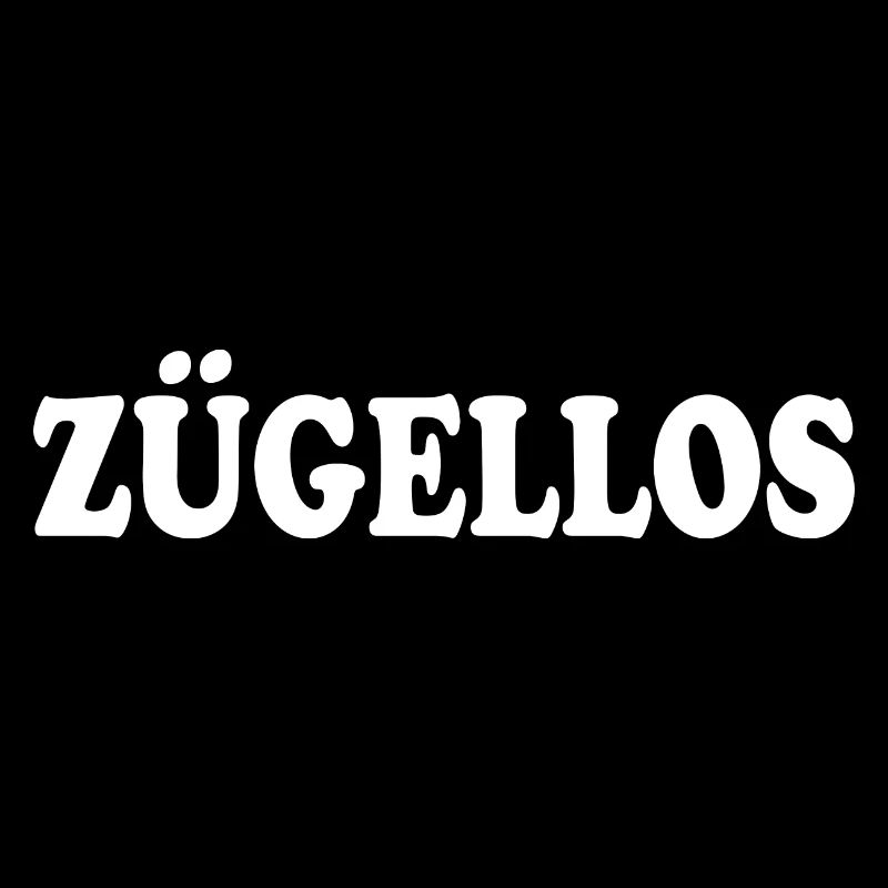 zügellos