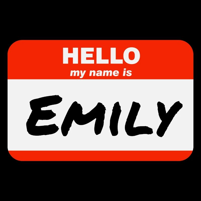 Hello My Name Is Emily Label Name Tag