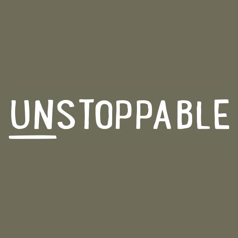unstoppable
