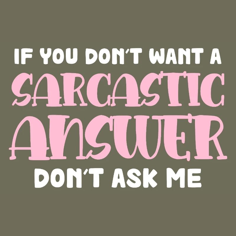 Sarcastic Response Saying