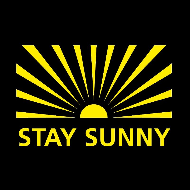 STAY SUNNY