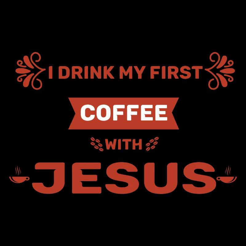 Kaffeetrinker mit Glauben Spruch