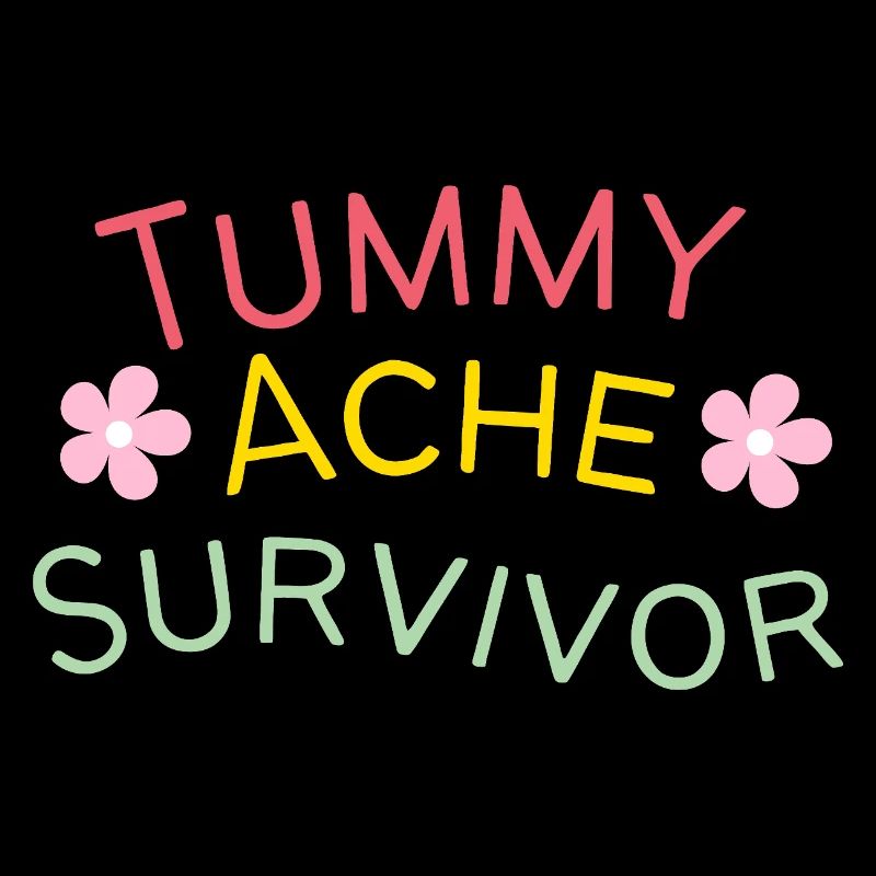 Tummy Ache Survivor