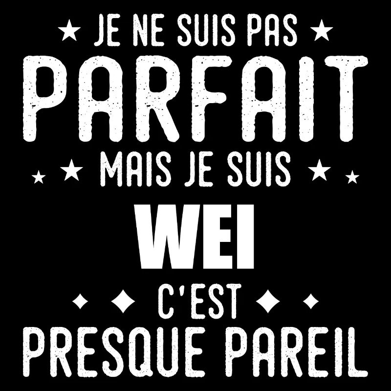 Wei : authentique, imparfait, top, perfection