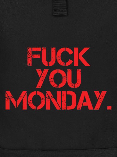 Fuck You Monday