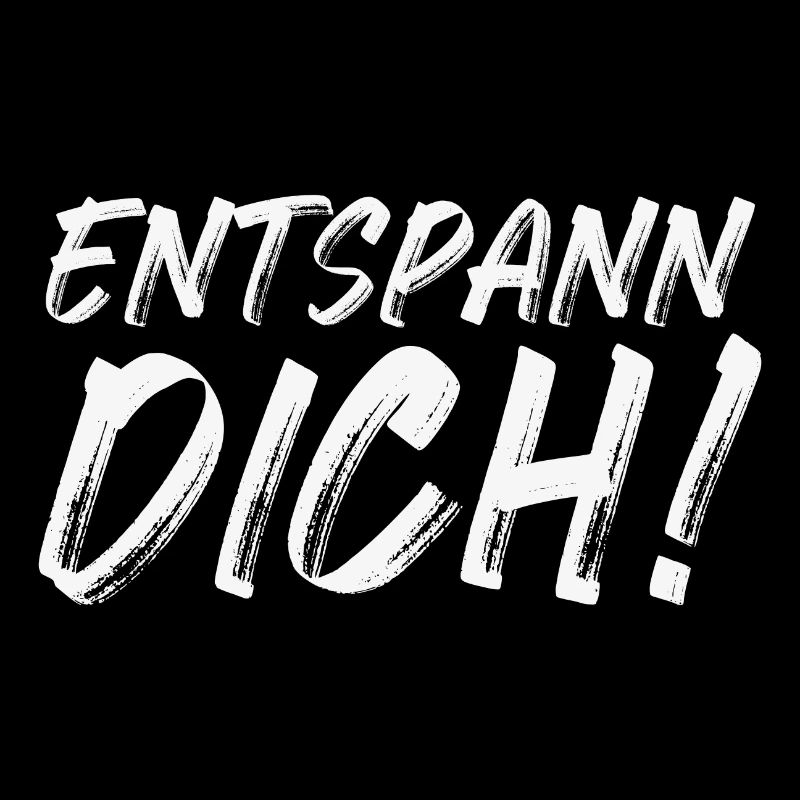 Entspann Dich!