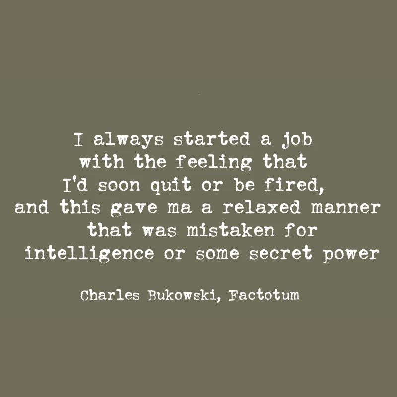 Citation de Charles Bukowski Factotum