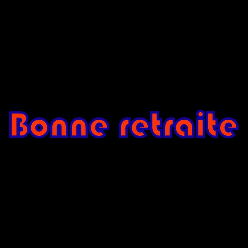 RETRAITE. RETRAITE. RETRAITEE. RETRAITE