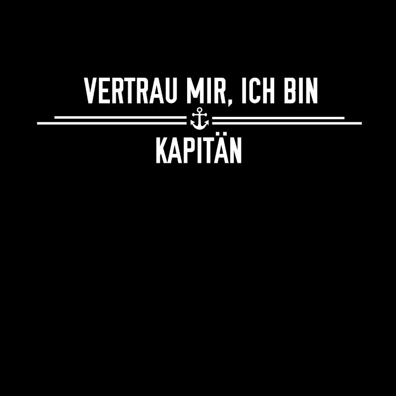 Vertrau mir, ich bin Kapitän!