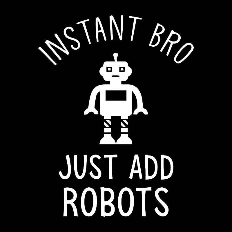 Kinder & Männer lieben Roboter - Instant Bro