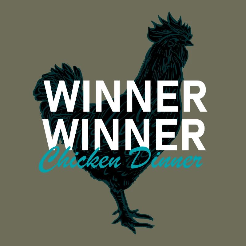Winner Winner Chicken Dinner