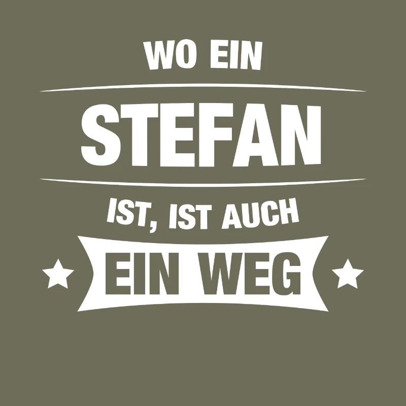 STEFAN Spruch Geschenkidee Geburtstag Witzig Cool