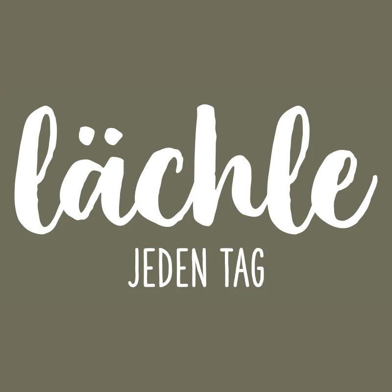 lächle jeden Tag Motivation