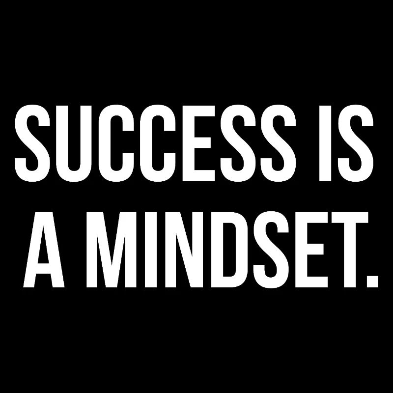 SUCCESS IS A MINDSET. | Greyline Official
