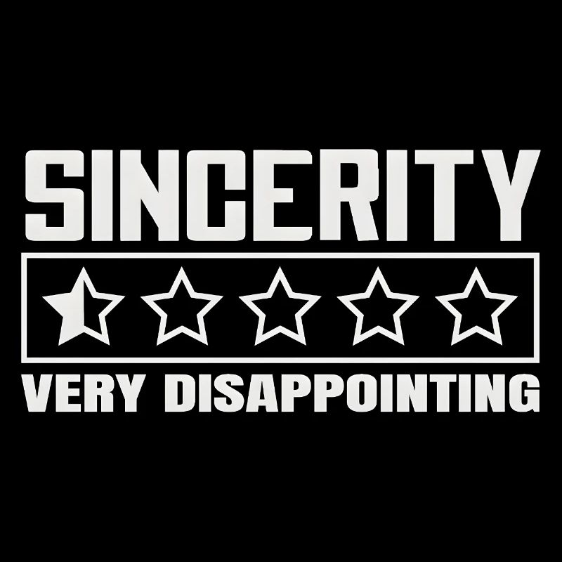 Sincerity 1 Star Review Sarcasm Design