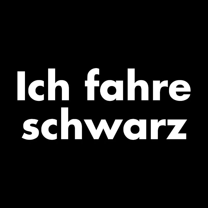 Ich fahre schwarz - Schwarzfahrer