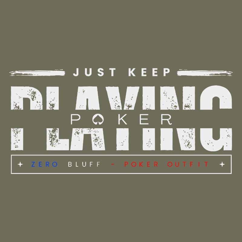 keep playing poker-blanc