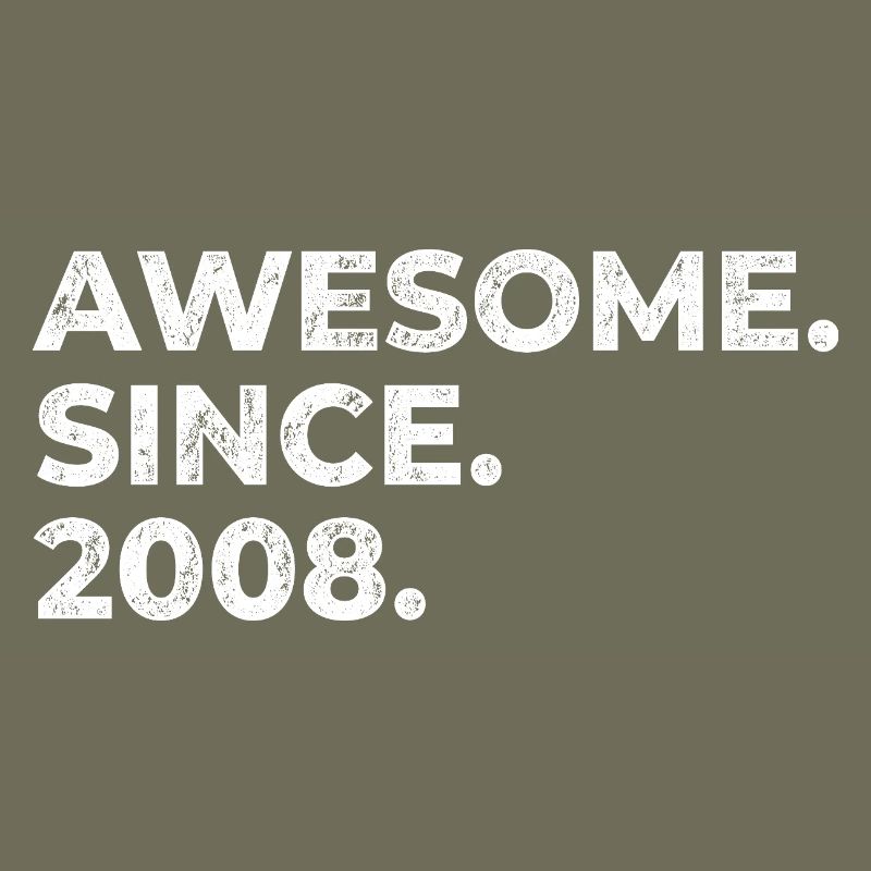 Awesome since 2008 | Geburtstag | Geschenk