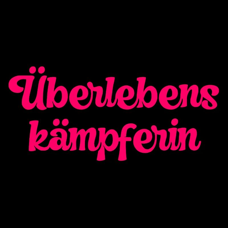 ÜBERLEBENSKÄMPFERIN Motivation