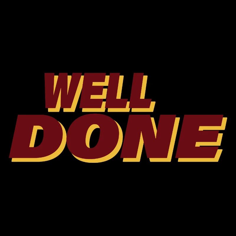 WELL DONE