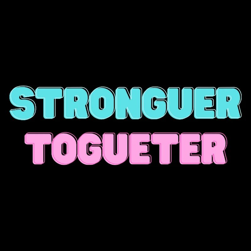 STRONGER_TOGUETER