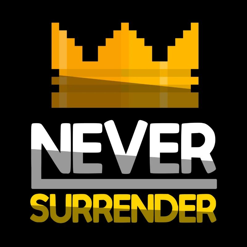 NEVER SURRENDER (Gelb) + King Crown - Gaming