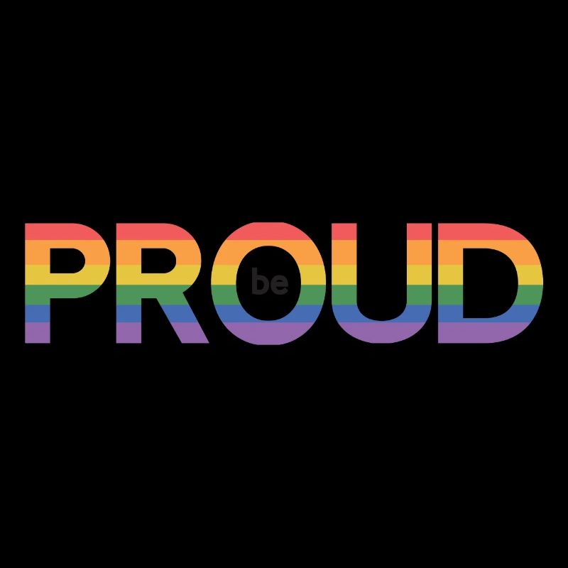LGBT Pride Month - Be Proud
