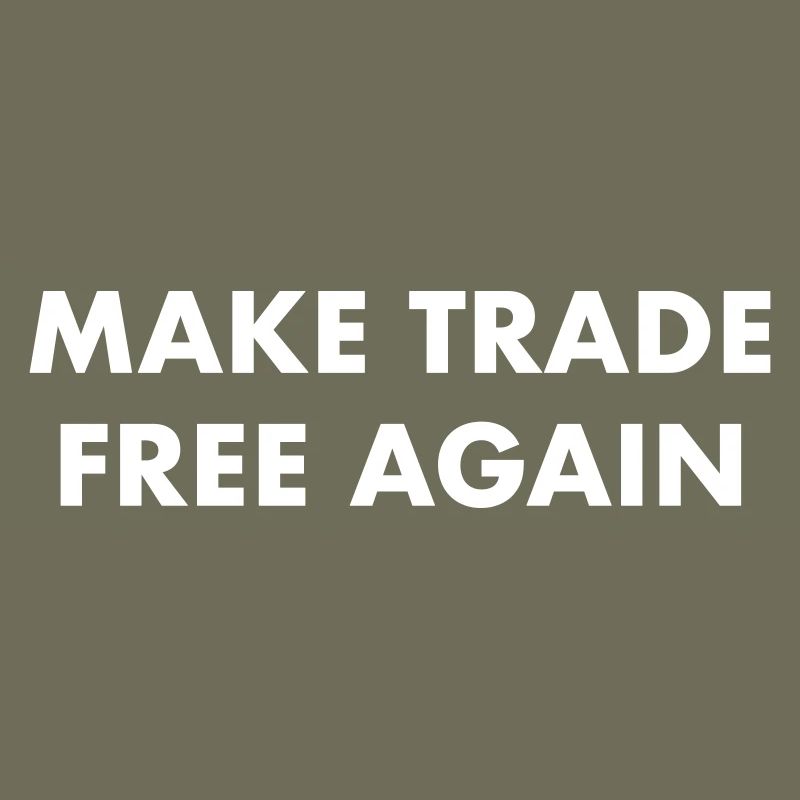 Make Trade Free Again