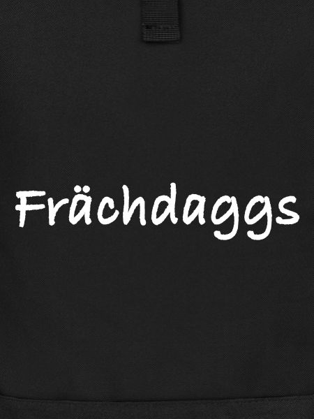 Frächdaggs - Sachsen Slang - sächsisch