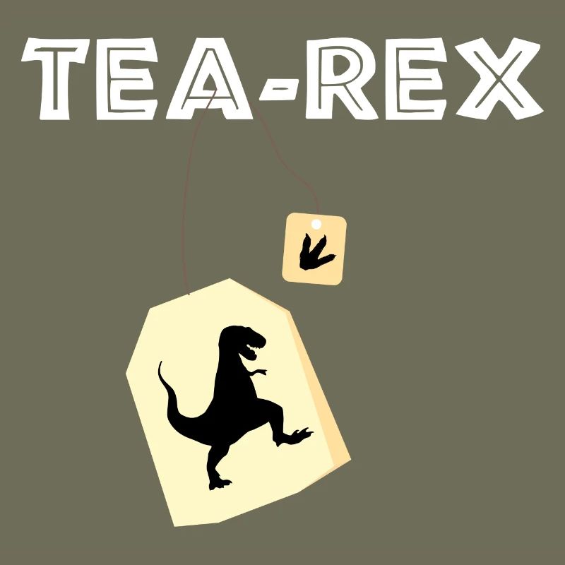 Tea Rex - Tea Rex / Gift Idea
