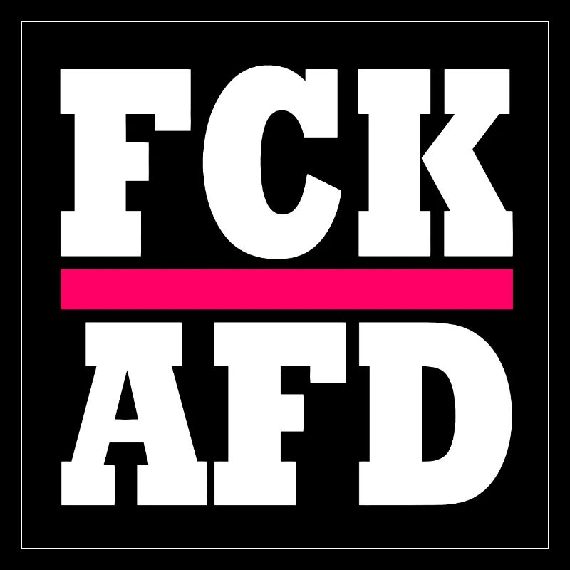Fck afd