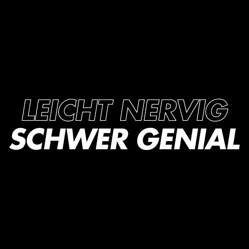 Leicht Nervig Schwer Genial Shirt