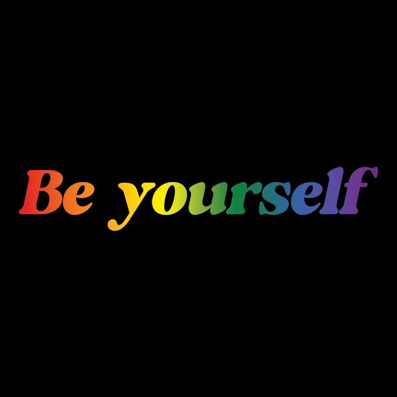 LGBT Pride Month - Be yourself