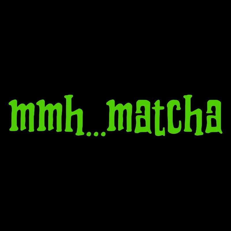 J’ADORE LE MATCHA