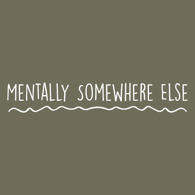 Mentally elsewhere