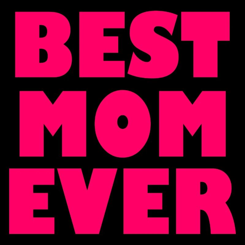 Best mom ever