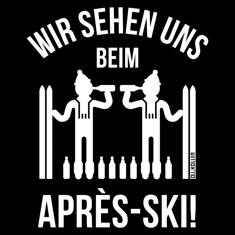 Wir Sehen Uns Beim Après-Ski! (Bier / Ski / Party)