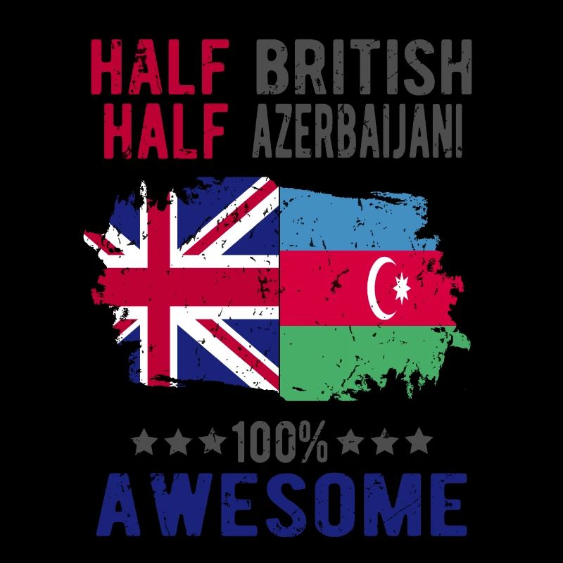 Half British Half Azerbaijanis