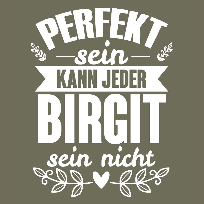 Birgit - Perfekt Sein Kann Jeder Birgit Nicht