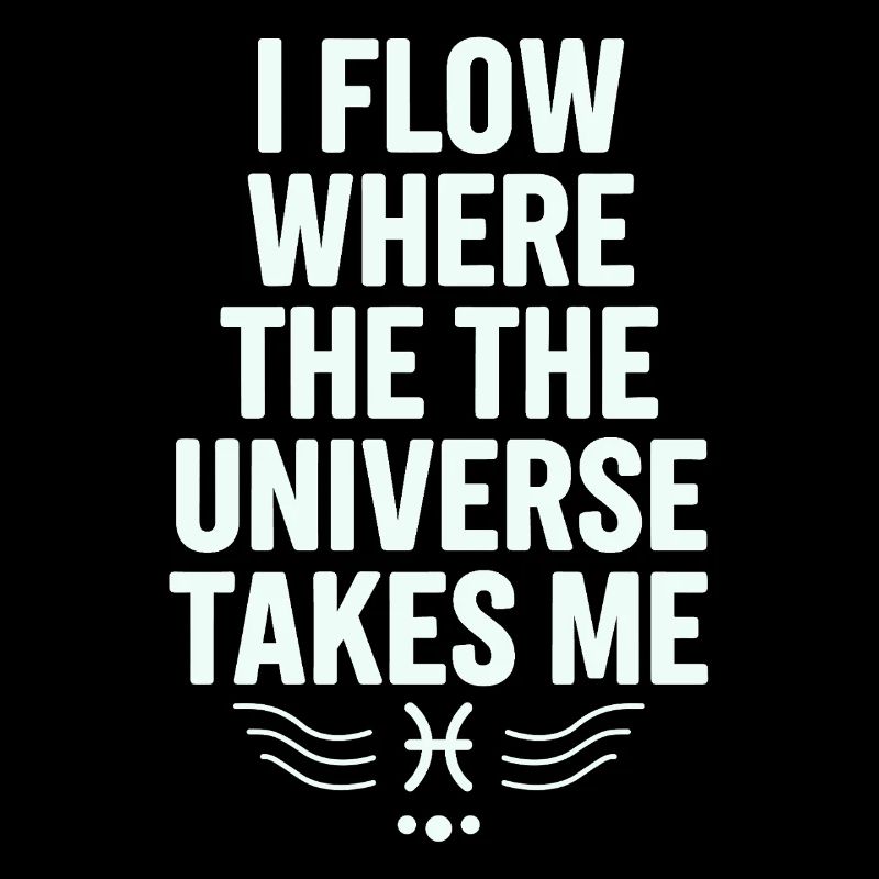 I flow where the universe takes me fish