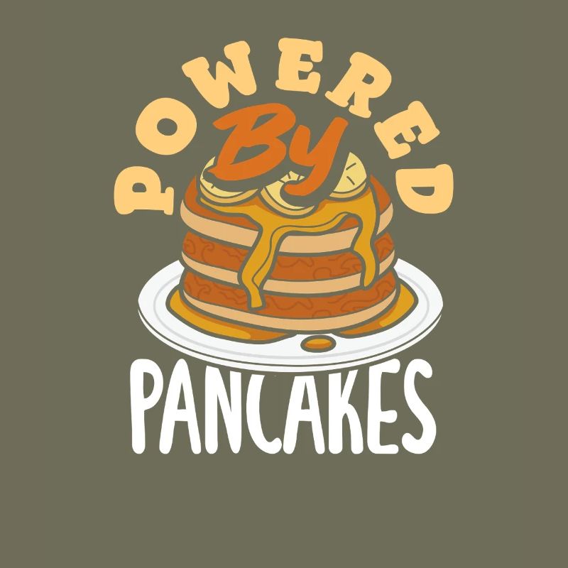 Powered By Pancakes Breakfast Joy