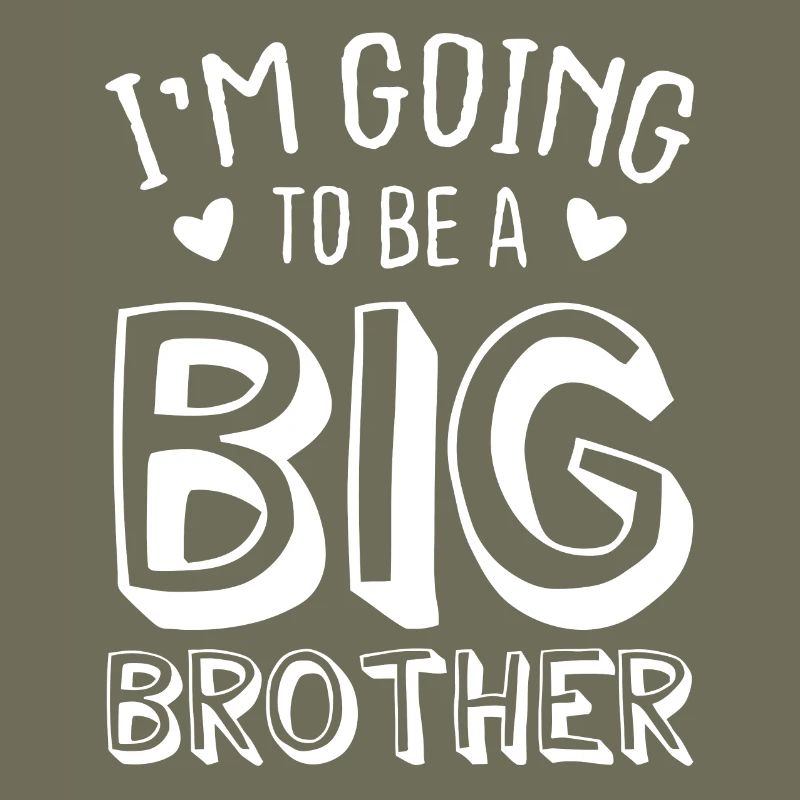 I'm Going To Be A Big Brother