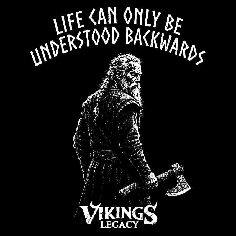 Life can only be understood backwards