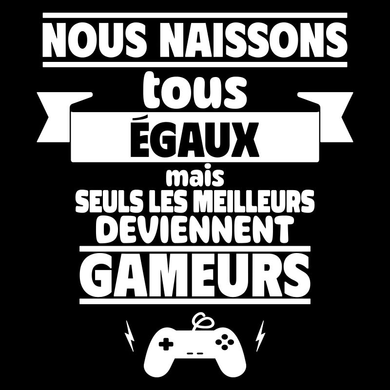 les meilleurs deviennent gameurs