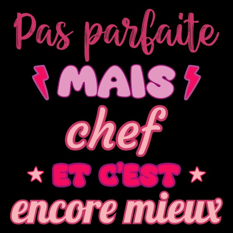 Pas parfaite mais chef,idée cadeau,cheffe,cuisine