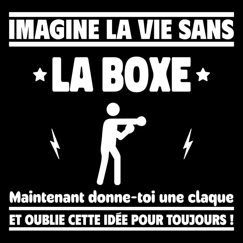 Imagine la vie sans boxe : inconcevable !