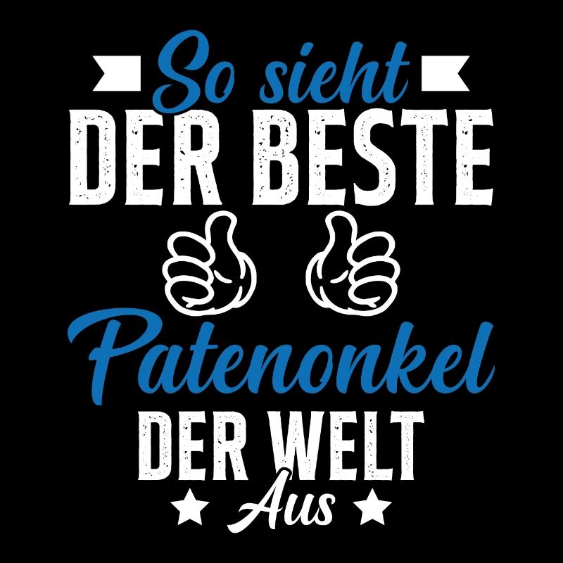 so sieht der beste patenonkel der welt aus