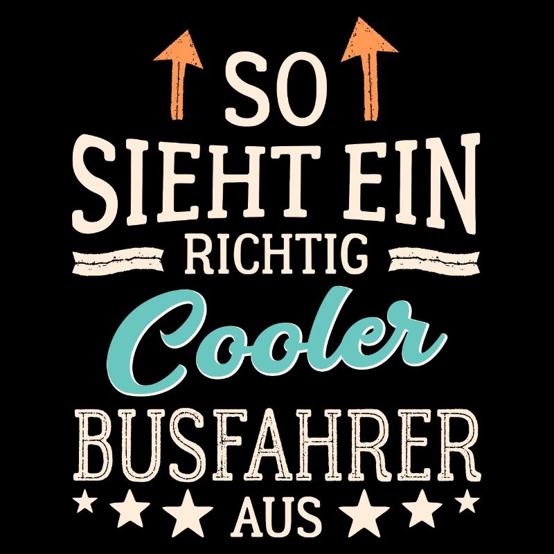 So sieht ein cooler Busfahrer aus Fernfahrer