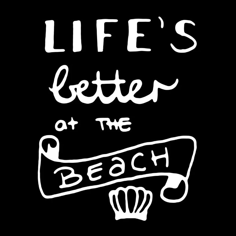 Life is better at the beach